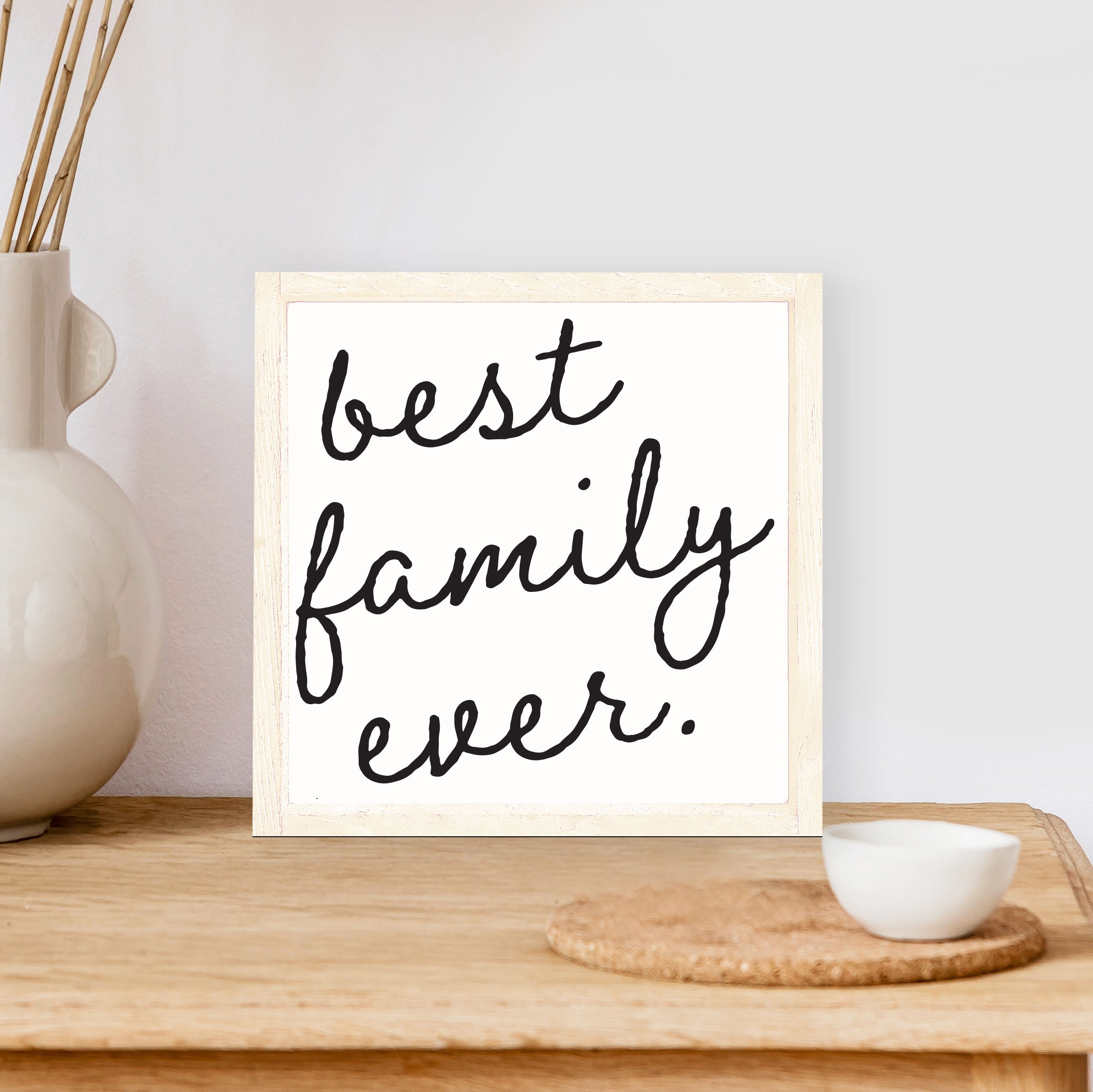 Best Family Ever Wood Sign-3