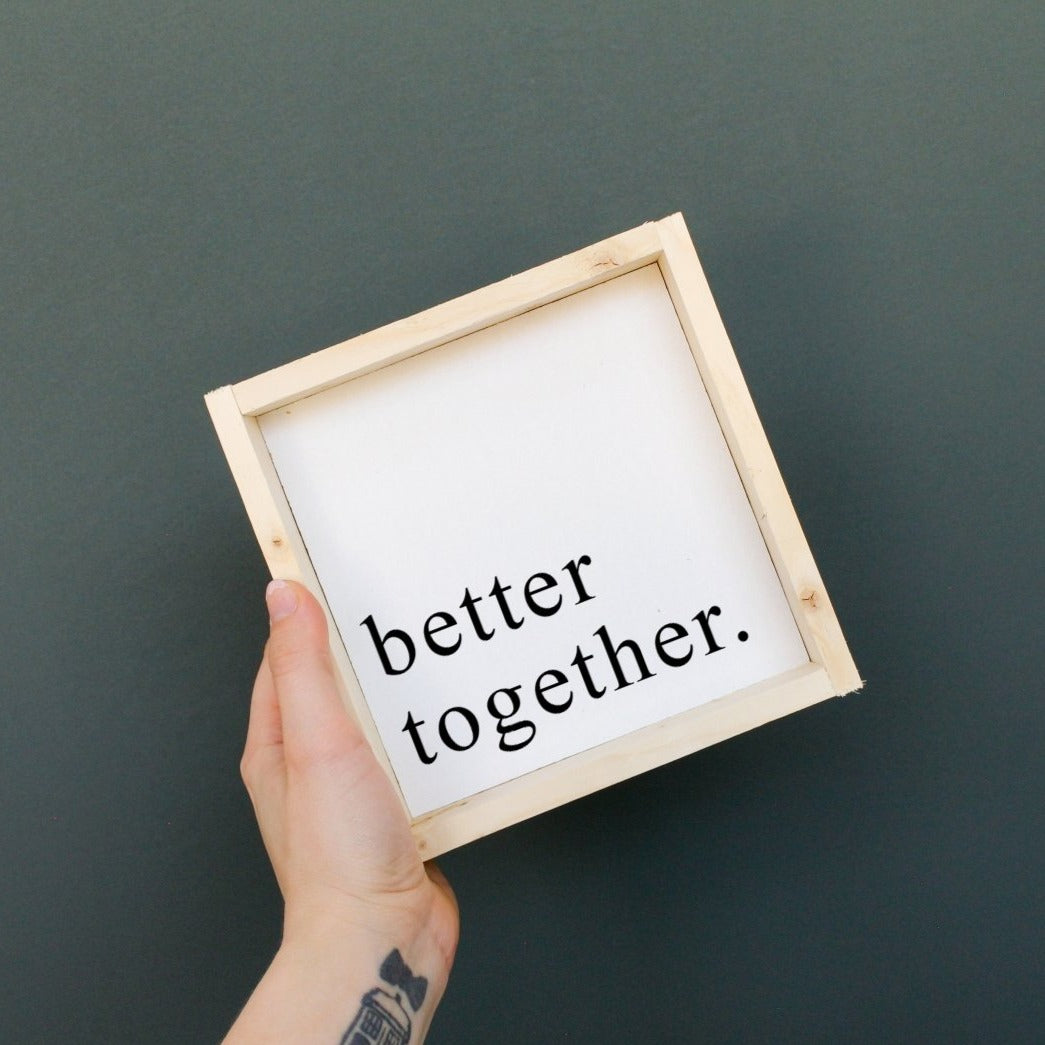 Better Together Mini Wood Sign-7