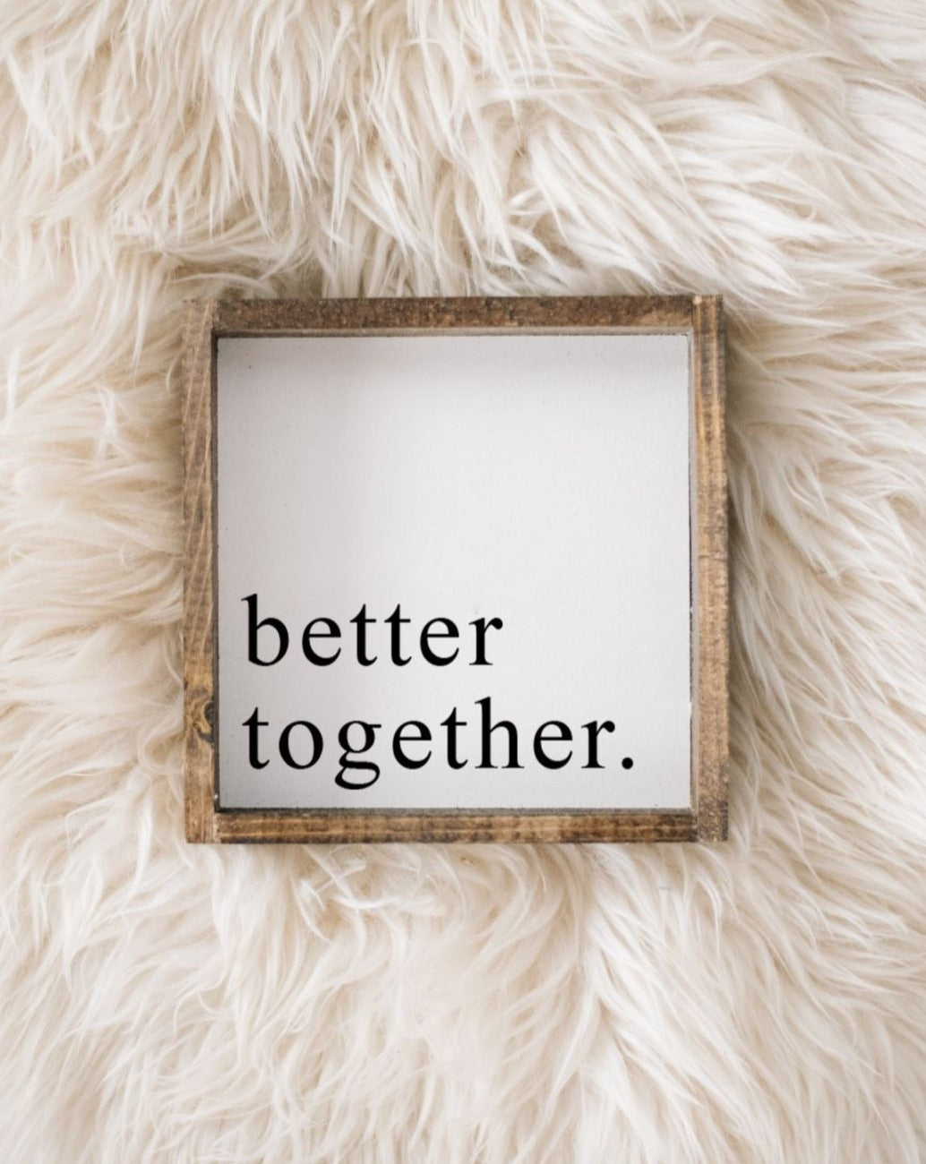 Better Together Mini Wood Sign-1