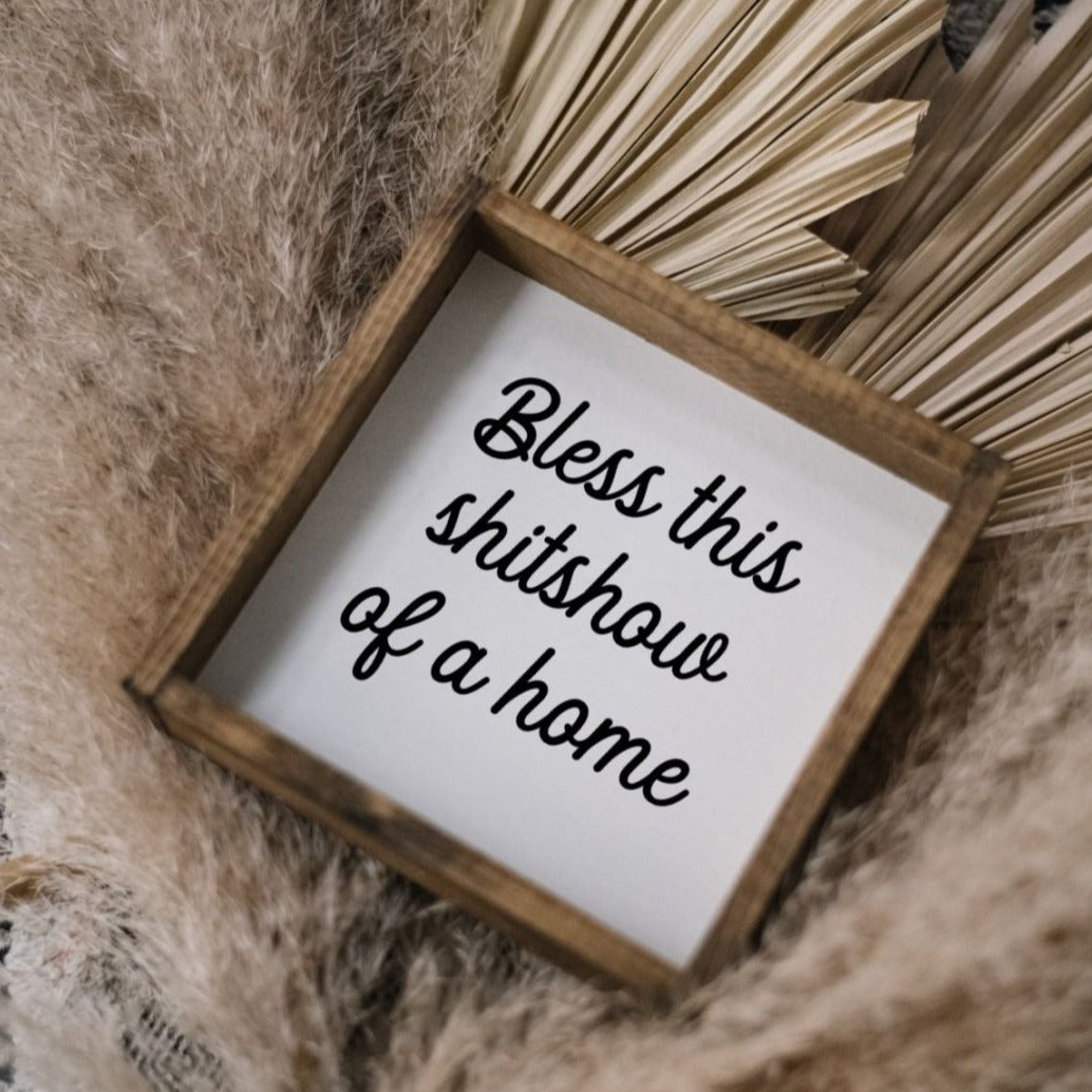 Bless This Shit Show of a Home Mini Wood Sign-1