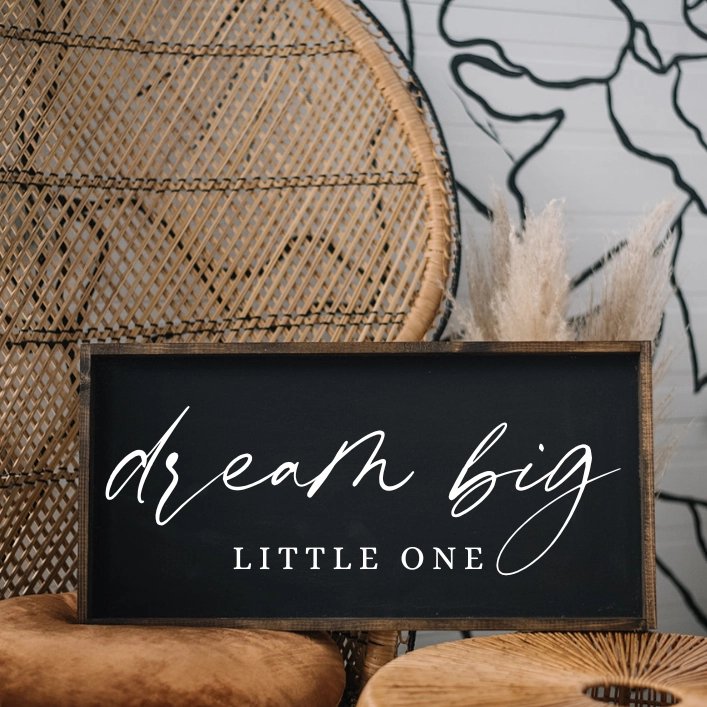 Dream Big, Little One Wood Sign-2