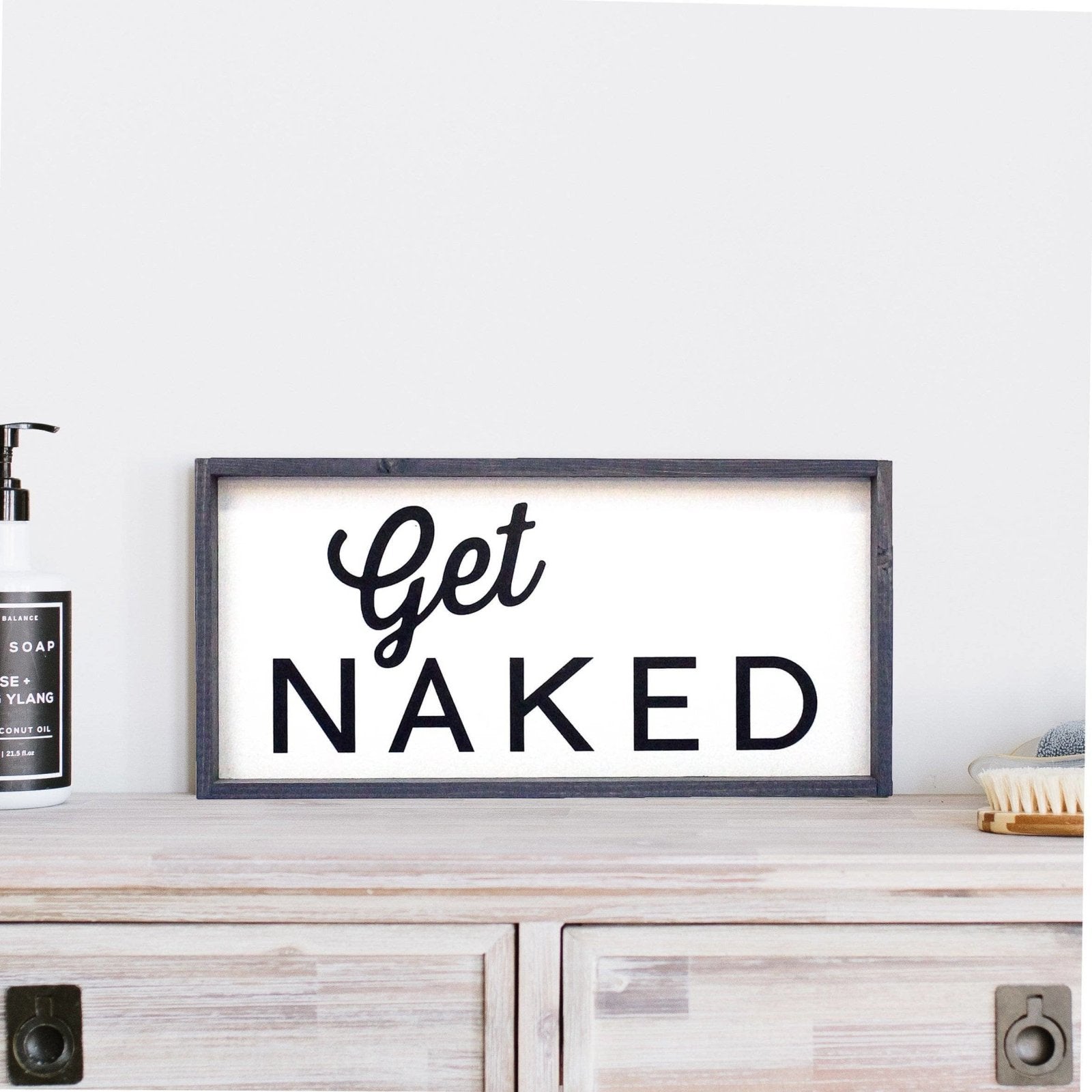 Get Naked Wood Sign-5