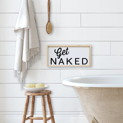 Get Naked Wood Sign-12