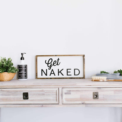 Get Naked Wood Sign-3