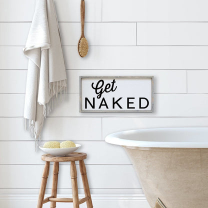 Get Naked Wood Sign-4