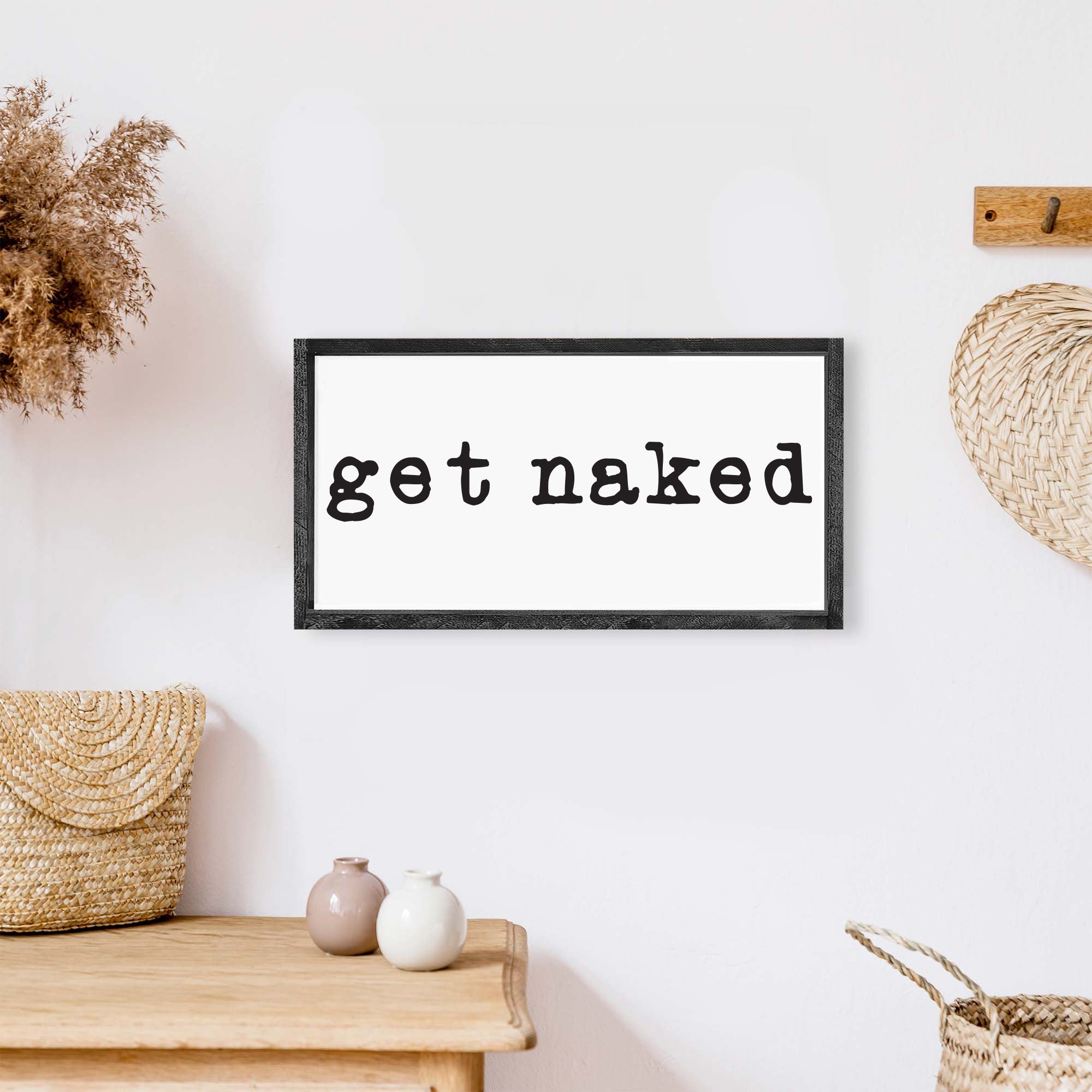 Get Naked (small) Wood Sign-1