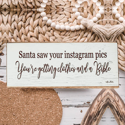 Santa Seen Your IG Sign-0