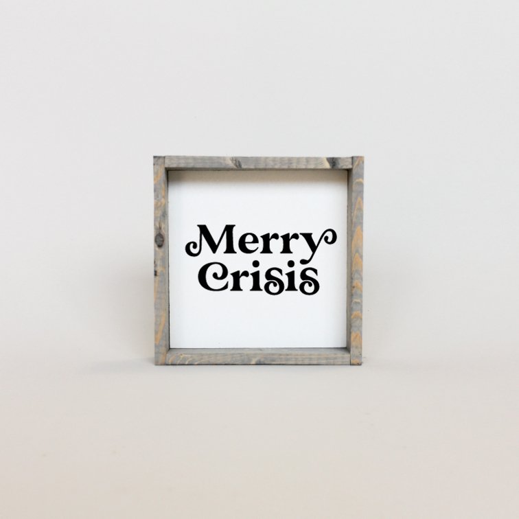 Merry Crisis Mini Wood Sign-3