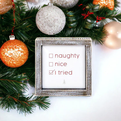 Naughty Nice 5&quot; Sign-4