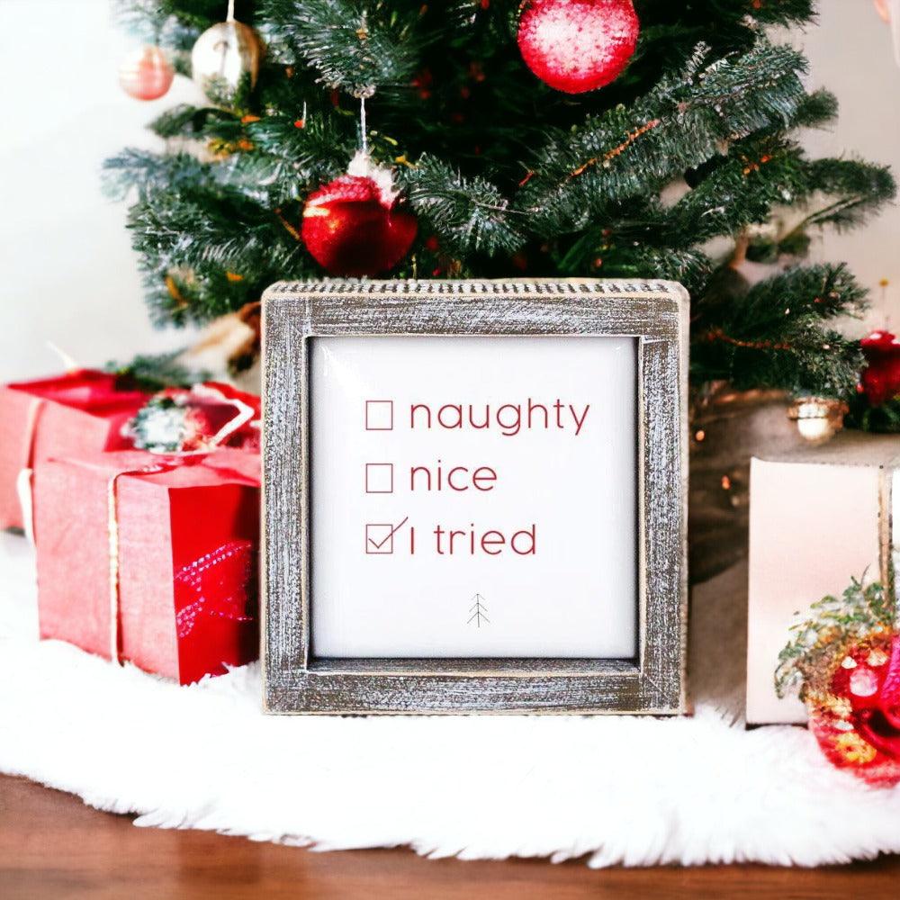 Naughty Nice 5&quot; Sign-3