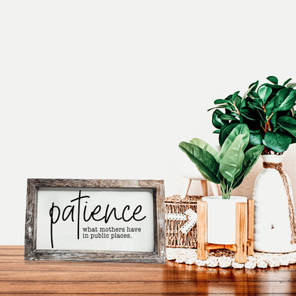 Patience Sign-11