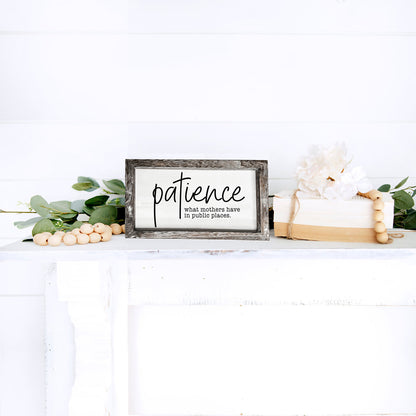 Patience Sign-13