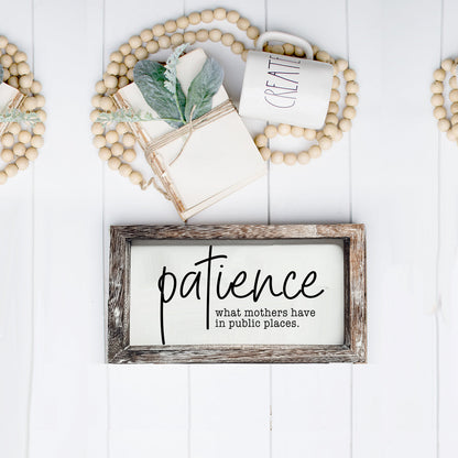 Patience Sign-16