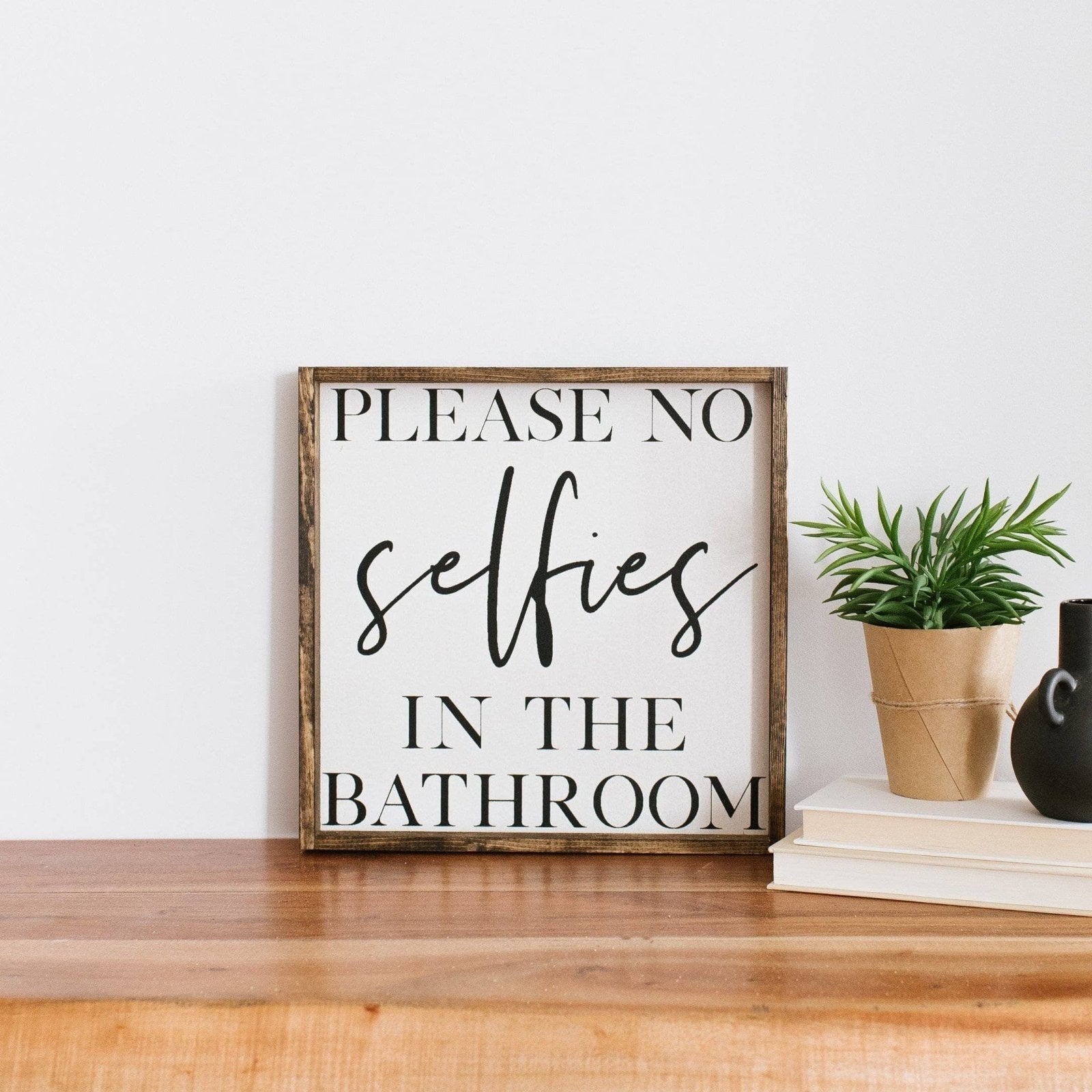 Please No Selfies In The Bathroom Wood Sign-1