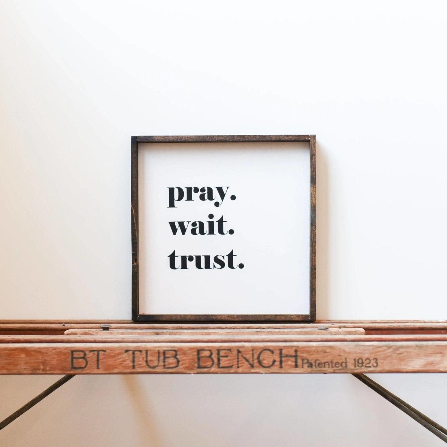 Pray. Wait. Trust. Wood Sign-1