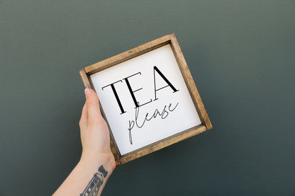 Tea Please Wood Sign-2