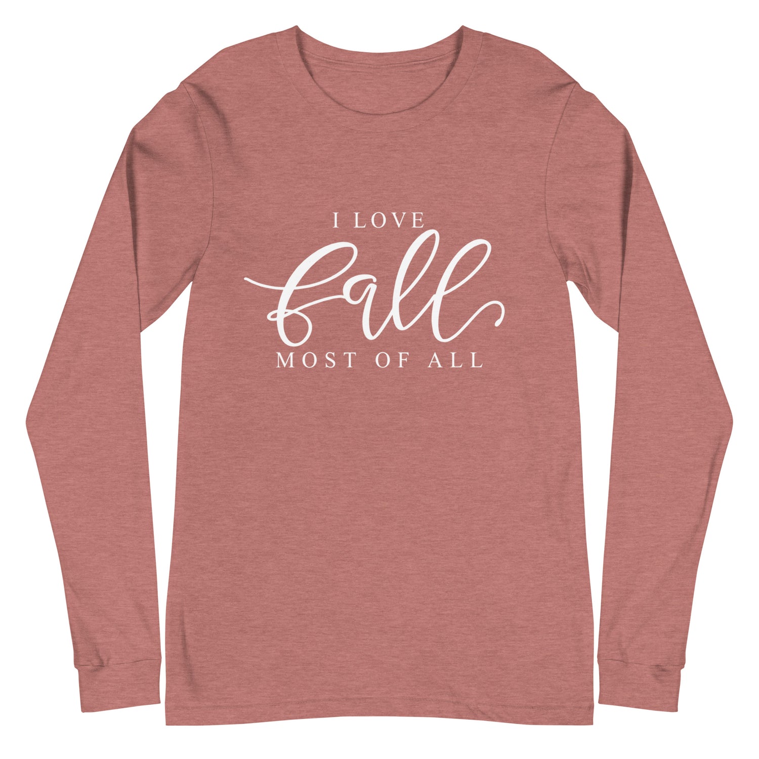 I LOVE FALL MOST OF ALL JOYS Tee