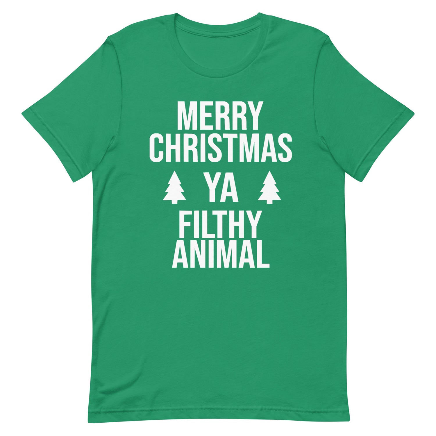 MERRY CHRISTMAS YA FILTHY ANIMAL JOYS Tee