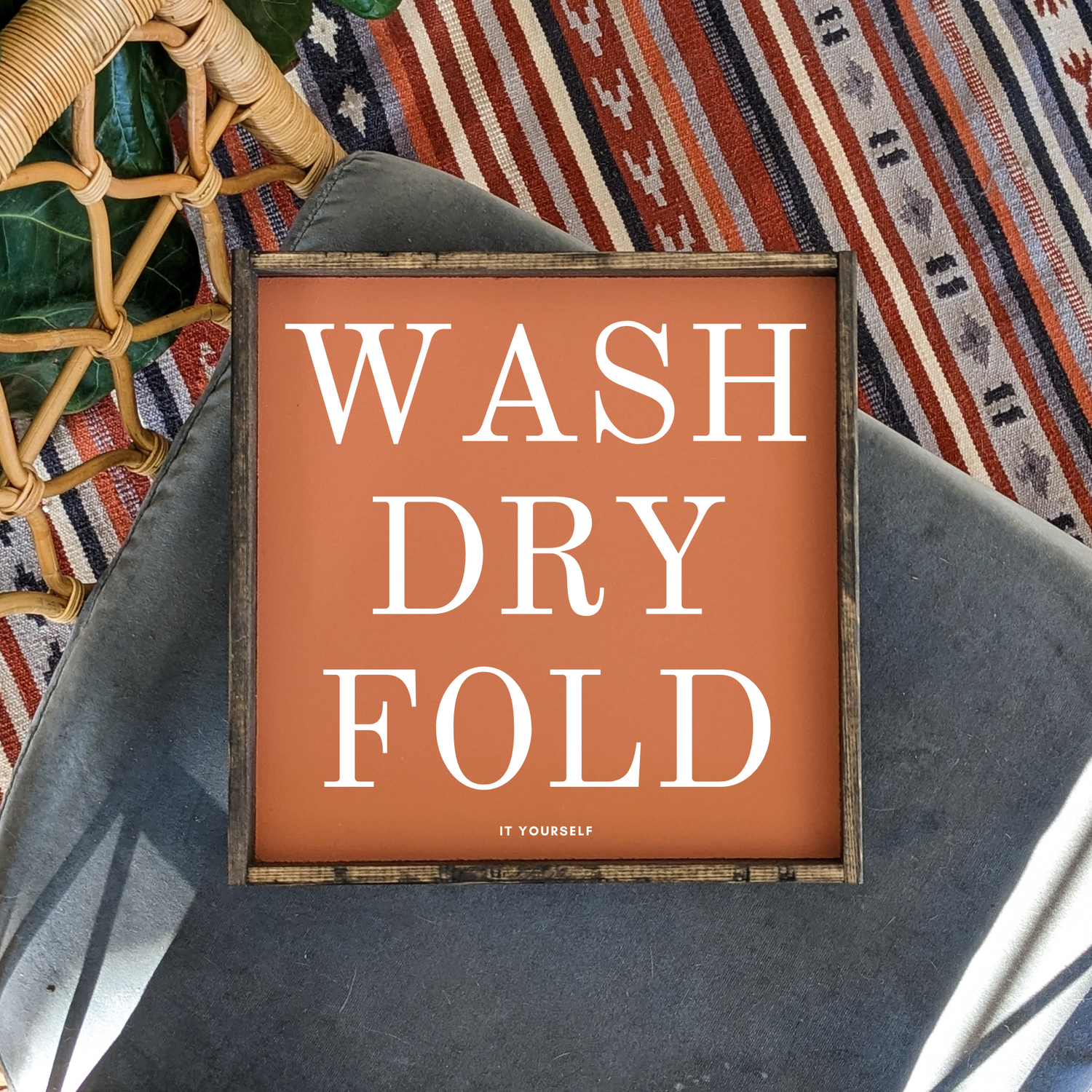 Wash Dry Fold (it yourself) Sign-6