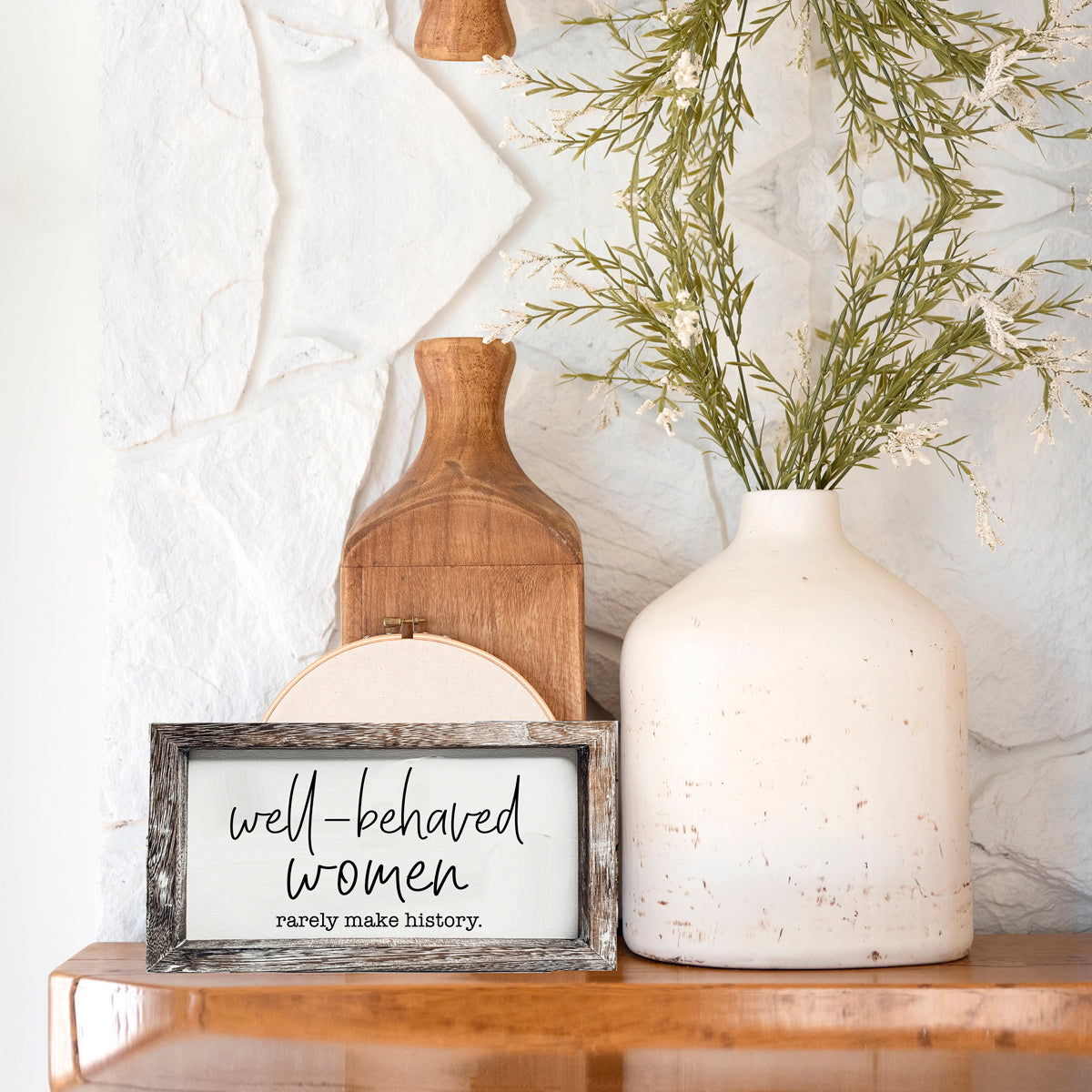 Well Behaved Women Sign-14