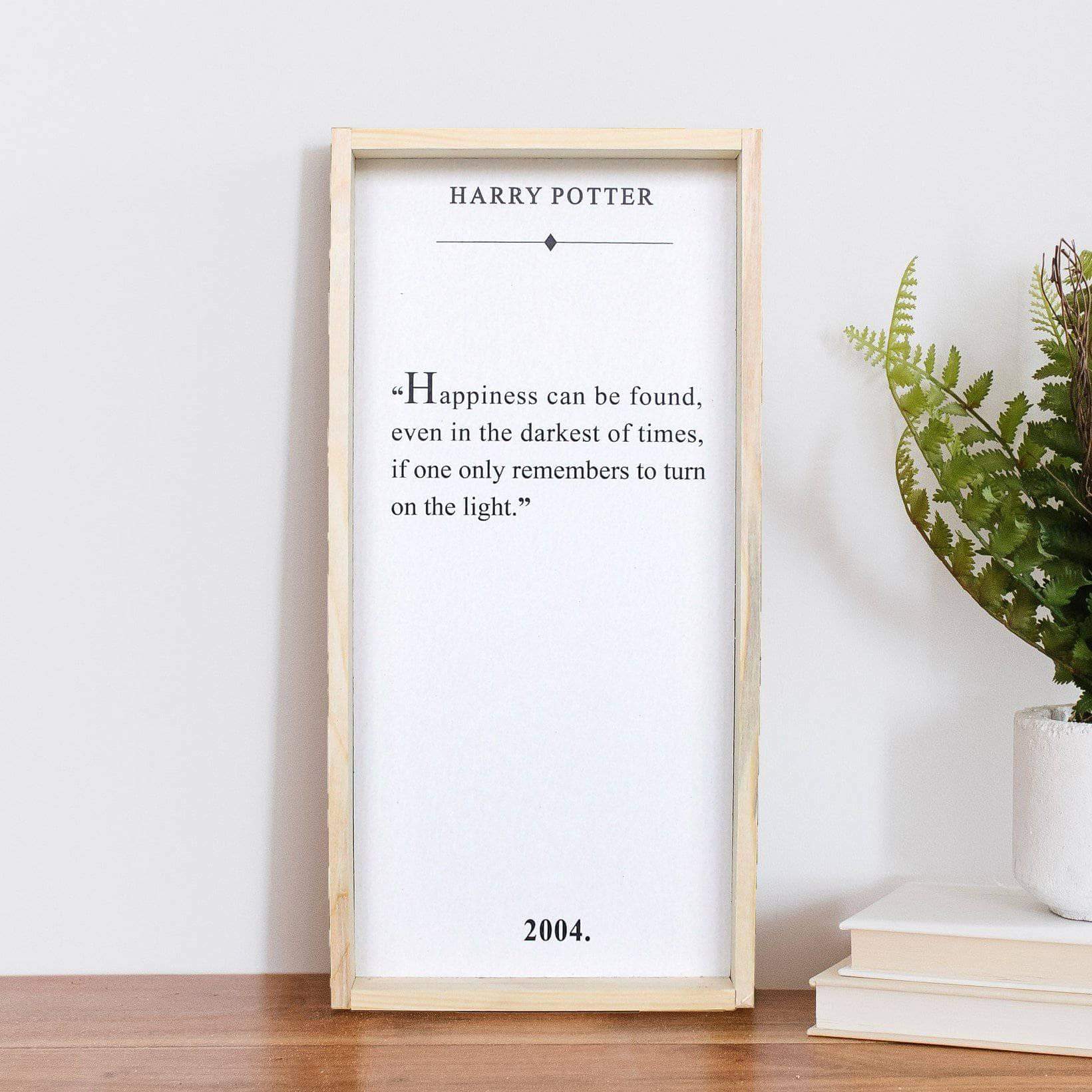 Happiness Can Be Found - Harry Potter Quote Wood Sign-8