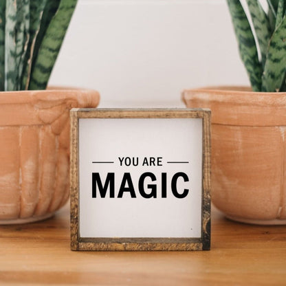 You Are Magic Wood Sign-3